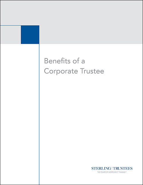 Benefits of a Corporate Trustee